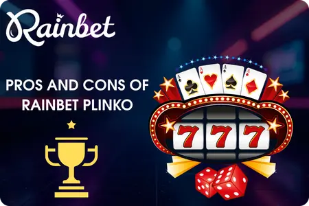 Pros and cons of the Rainbet Plinko demo at a glance